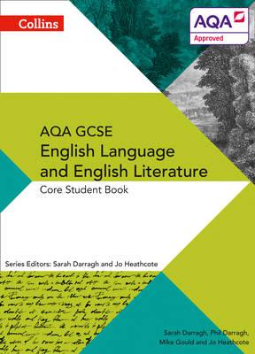 AQA GCSE English Language and English Literature: Core Stude