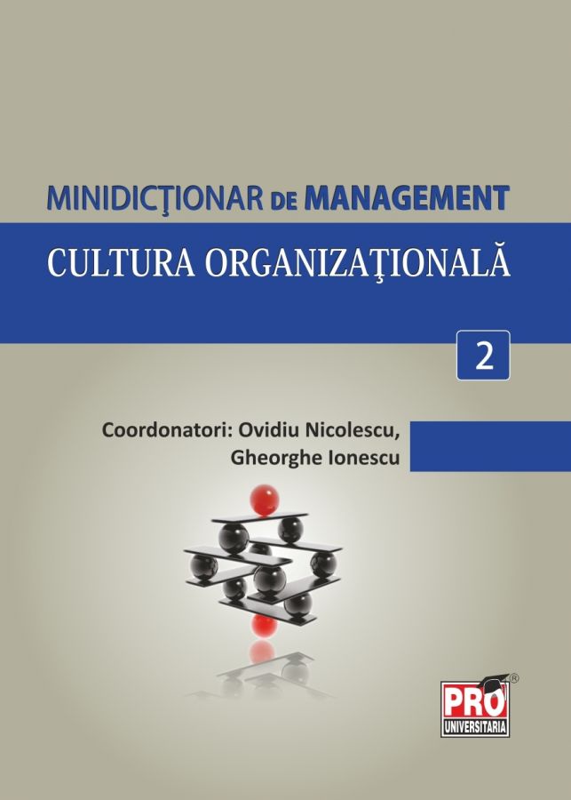 Minidictionar De Management 2: Cultura Organizationala - Ovidiu Nicolescu