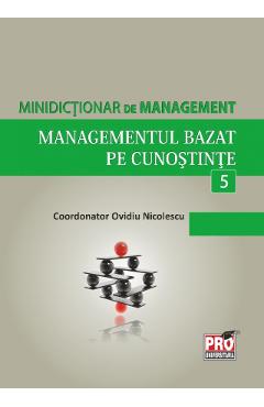 Coperta cărții Minidictionar de management 5: Managementul bazat pe cunostinte