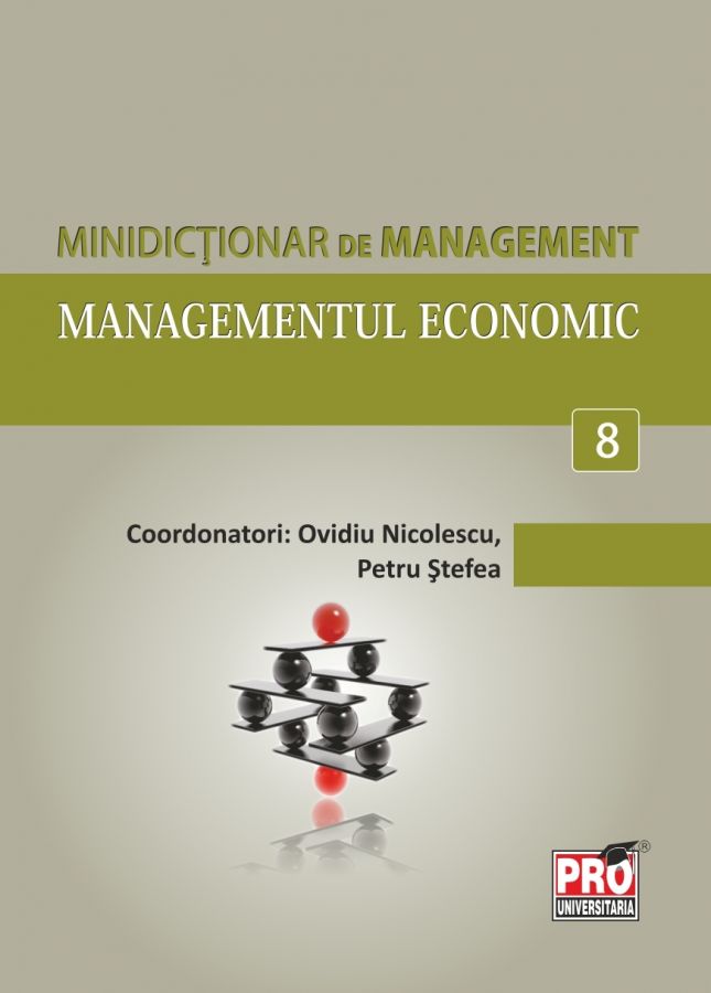 Minidictionar de management 8: Managementul economic - Ovidiu Nicolescu