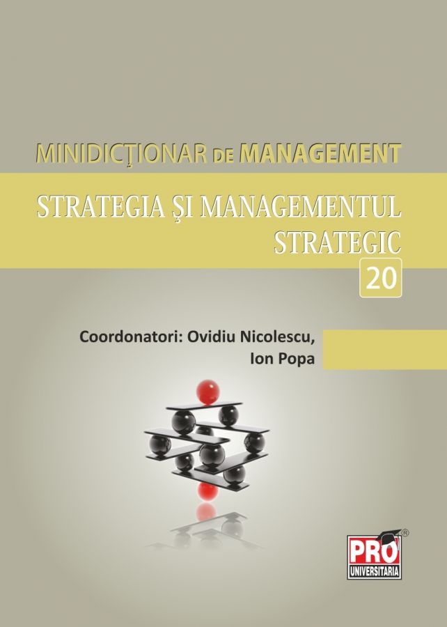 Minidictionar De Management 20: Strategia Si Managementul Strategic - Ovidiu Nicolescu