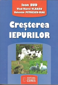 Cresterea Iepurilor - Ioan Bud, VlaD-Viorel Vladau, Valentin PetrescU-Mag