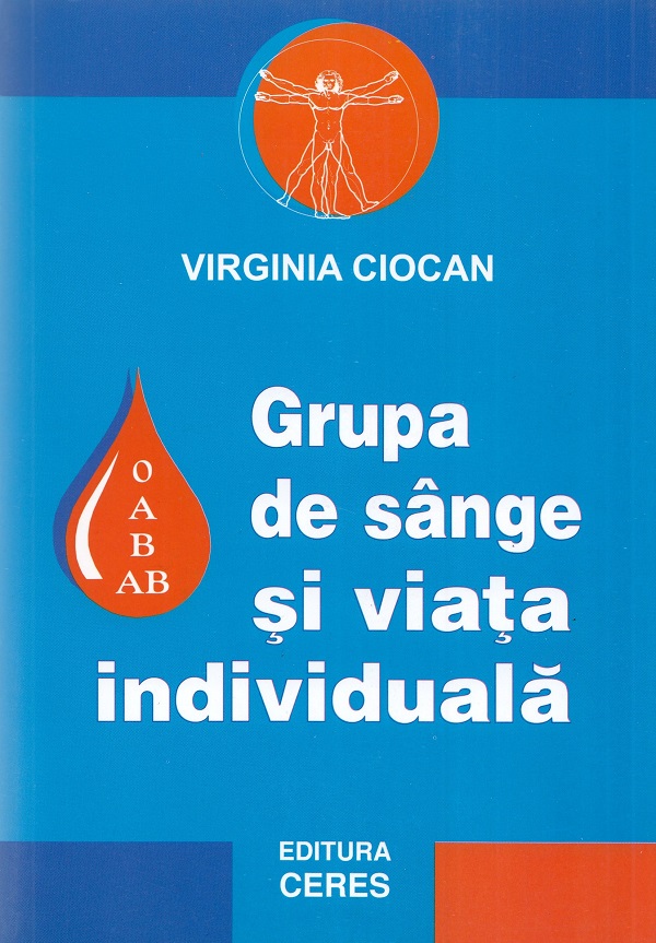 Grupa De Sange Si Viata Individuala - Virginia Ciocan