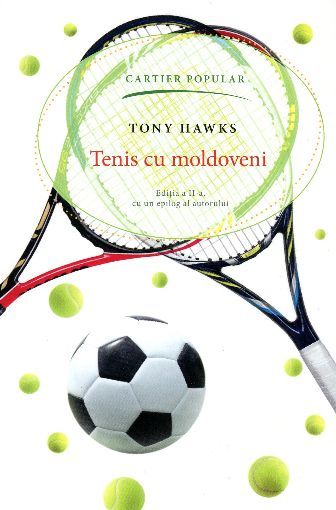 Tenis cu moldoveni Ed.2 - Tony Hawks