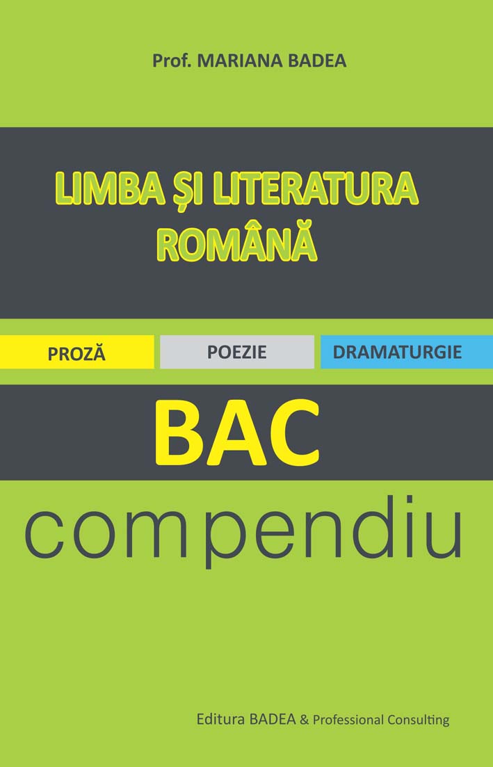 Limba si literatura romana BAC compendiu - Mariana Badea