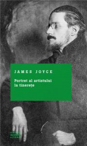 Coperta cărții 'Portret Al Artistului La Tinerete - James Joyce'