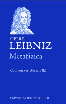 Metafizica - Gottfried Wilhelm Leibniz