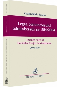 Legea Contenciosului Administrativ Nr. 554 Din 2004 - Catalin-Silviu Sararu