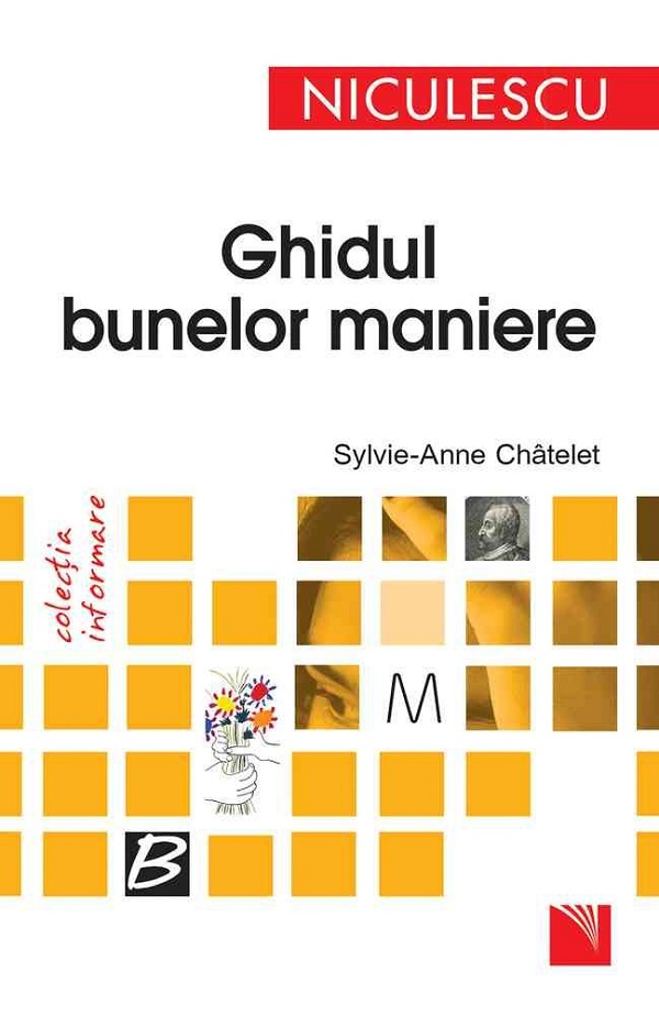 Ghidul bunelor maniere - Sylvie-Anne Chatelet