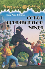 Portalul Magic 5: Codul luptatorilor ninja - Mary Pope Osborne
