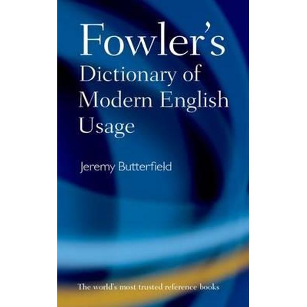 Fowler's Dictionary of Modern English Usage