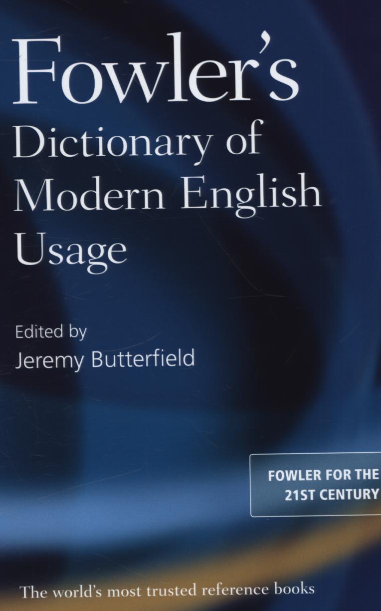 Fowler's Dictionary of Modern English Usage