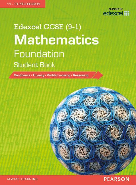 Edexcel GCSE (9-1) Mathematics: Student Book Foundation