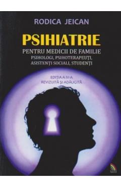 Coperta cărții 'Psihiatrie Pentru Medicii De Familie, Psihologi, Psihoterapeuți, Asistenți Sociali, Studenți - Rodica'