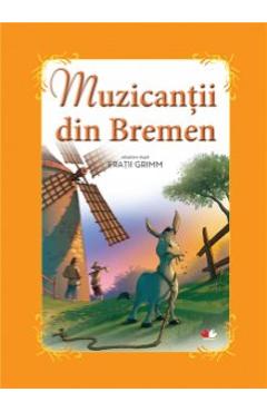 Coperta cărții 'Muzicantii din Bremen - Fratii Grimm'
