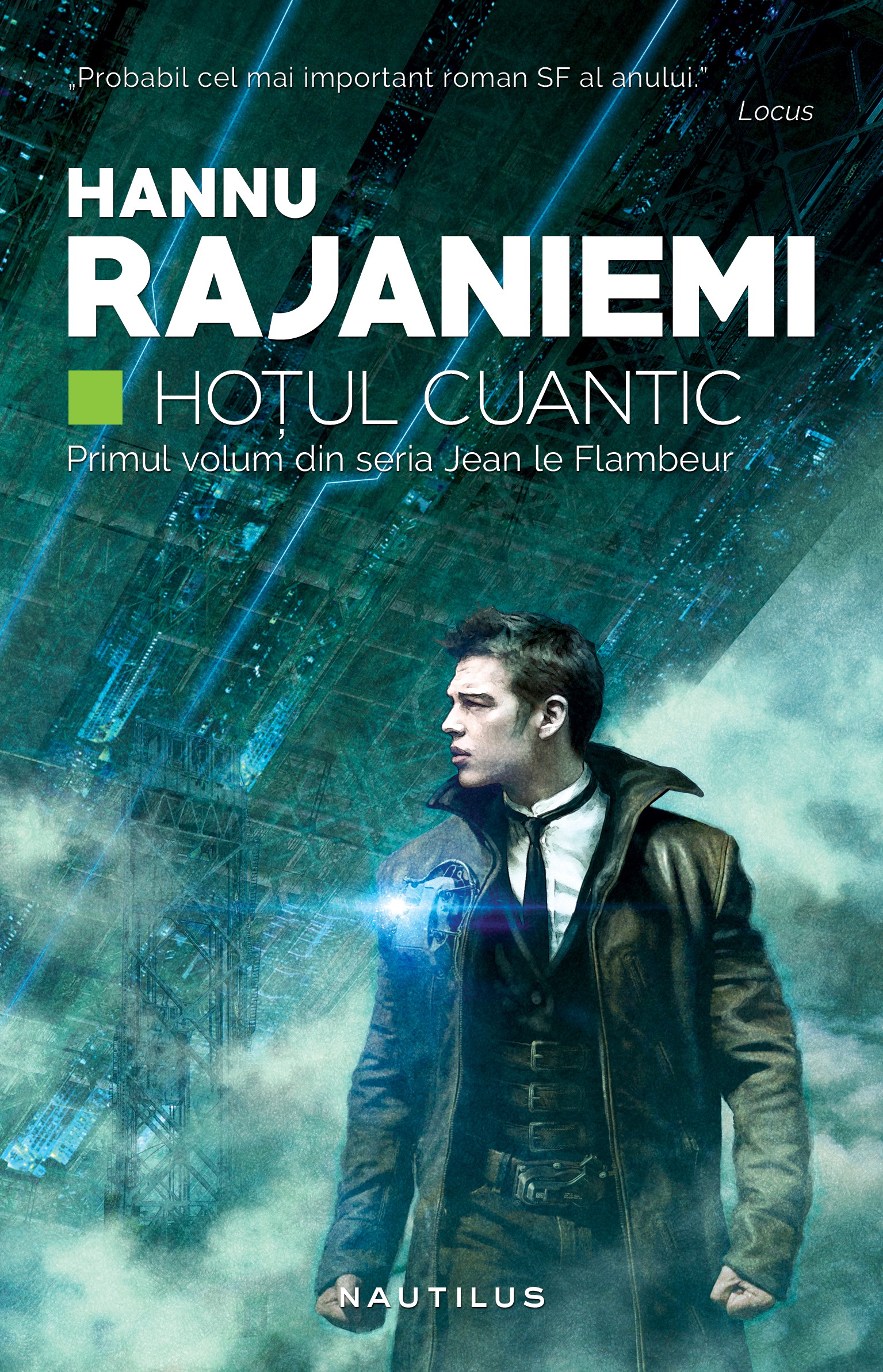 Hotul cuantic - Hannu Rajaniemi