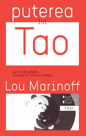 Puterea lui Tao - Lou Marinoff