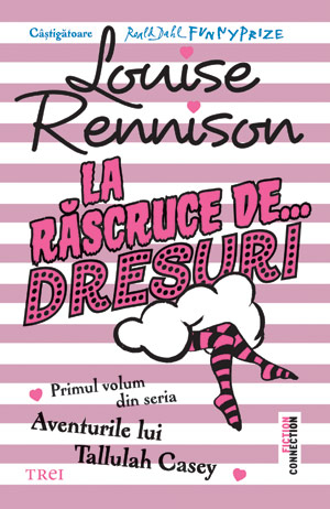 La Rascruce De... Dresuri - Louise Rennison