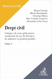 Drept Civil - Culegere De Texte Grila - Ilioara Genoiu, Mirela Haralambie, Octavian Minea