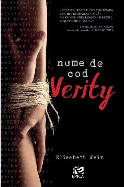 Nume de cod: Verity - Elizabeth Wein