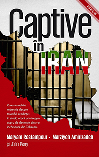 Captive In Iran - Maryam Rostampour, Marziyeh Amirizadeh