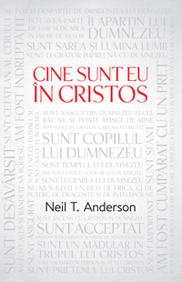 Cine Sunt Eu In Cristos - Neil T. Anderson