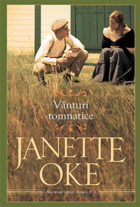 Vanturi tomnatice - Janette Oke
