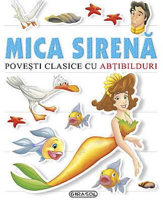 Mica Sirena - Povesti clasice cu abtibilduri