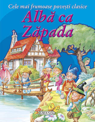Alba-ca-Zapada - Cele mai frumoase povesti clasice