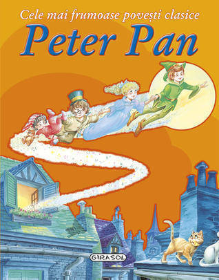 Peter Pan - Cele mai frumoase povesti clasice