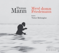 Audio Book CD - Micul Domn Friedemann - Thomas Mann