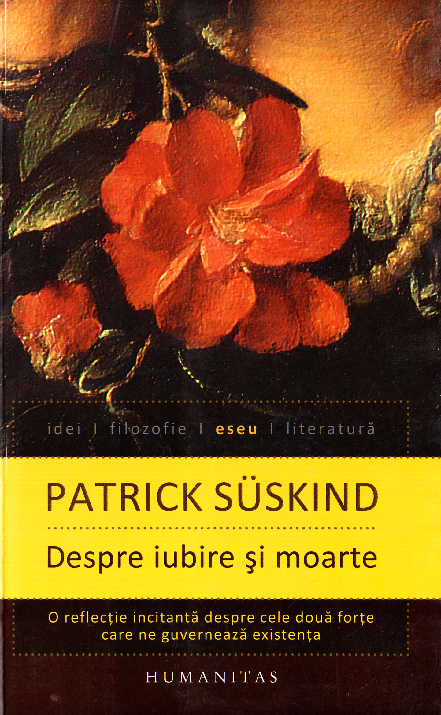 Despre iubire si moarte - Patrick Suskind