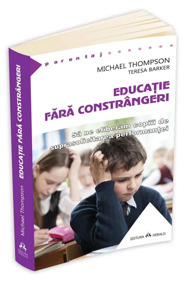 Educatie Fara Constrangeri - Michael Thompson