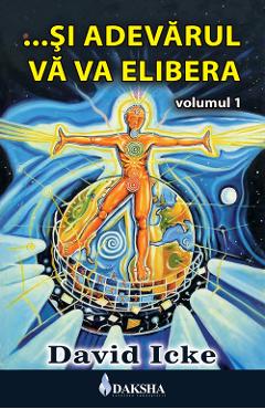 Poza produsului Si adevarul va va elibera Vol.1 - David Icke