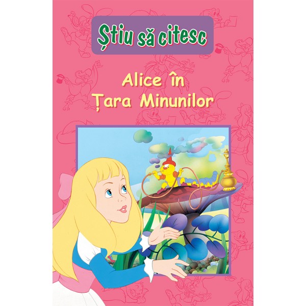 Alice in Tara Minunilor - Stiu sa citesc