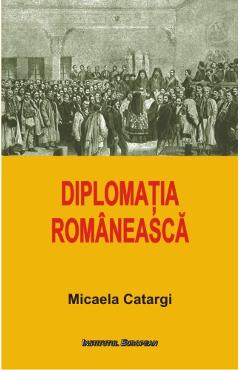 Poza produsului Diplomatia Romaneasca - Micaela Catargi