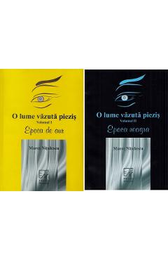 Poza produsului O lume vazuta piezis Vol.1 + Vol.2 - Mares Nitulescu