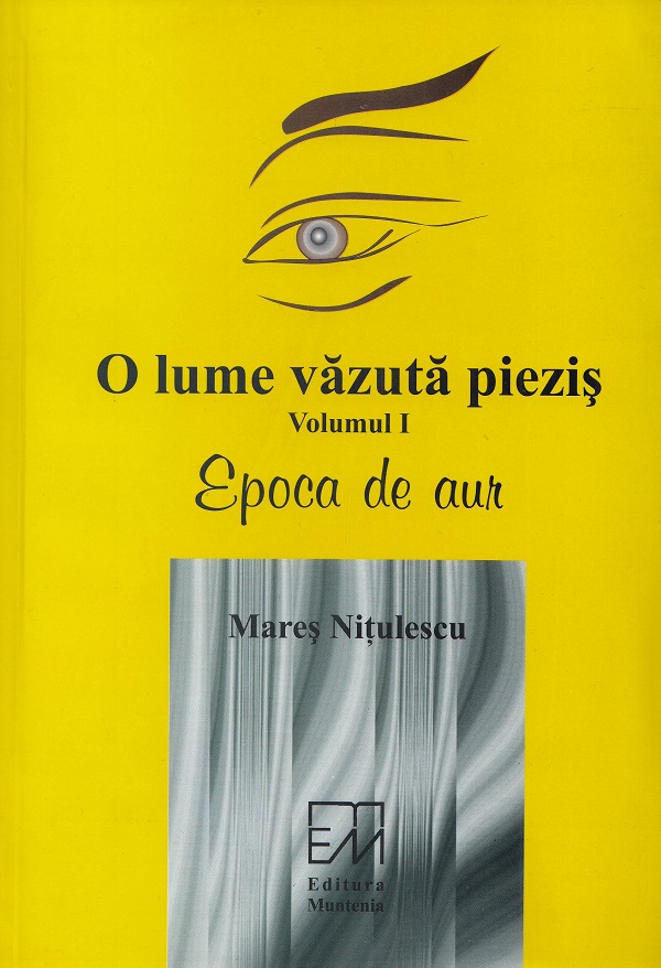 O lume vazuta piezis Vol.1 + Vol.2 - Mares Nitulescu
