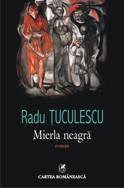 Mierla Neagra - Radu Tuculescu