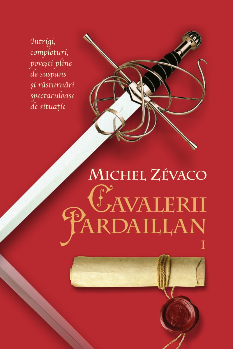 Cavalerii Pardaillan 1 - Michel Zevaco