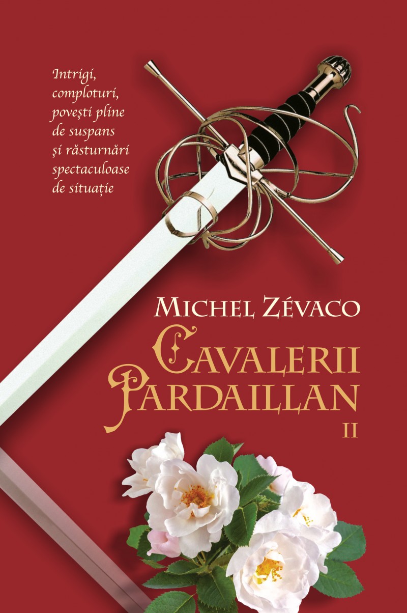 Cavalerii Pardaillan 2 - Michel Zevaco