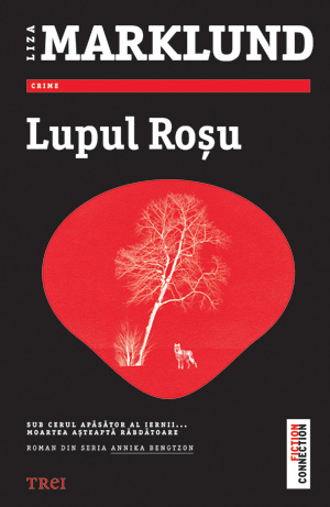 Lupul Rosu - Liza Marklund