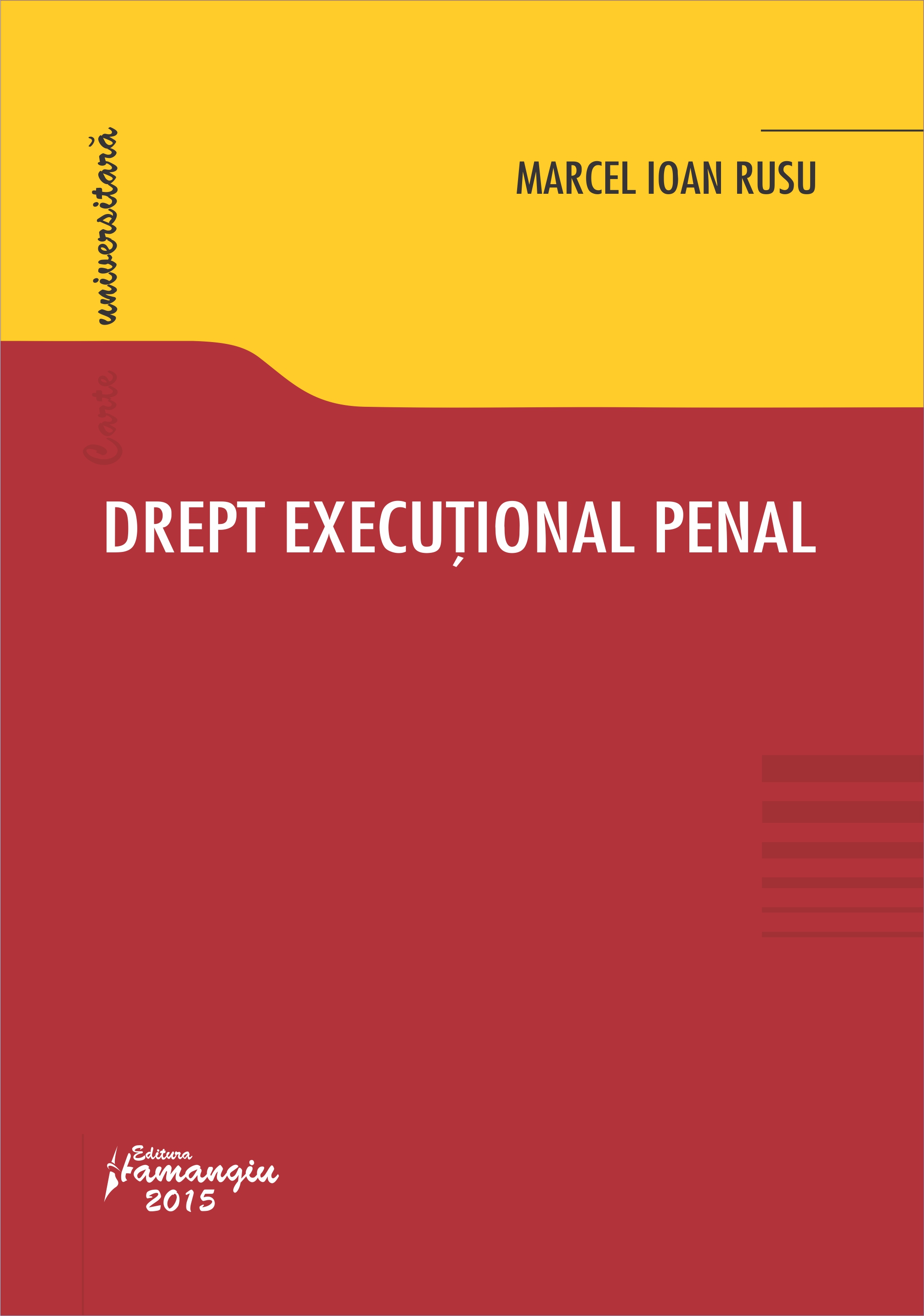 Drept Executional Penal - Marcel Ioan Rusu