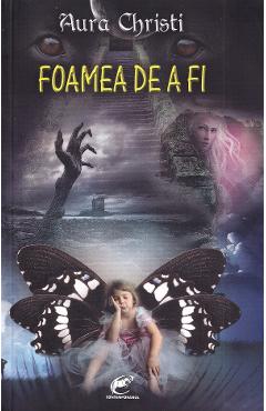 Foamea de a fi - Aura Christi