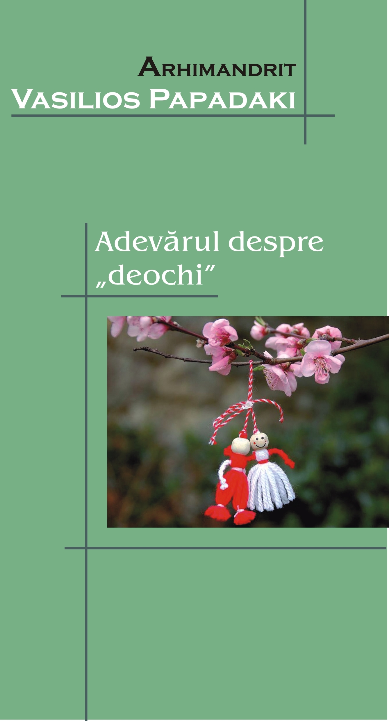 Adevarul Despre Deochi - Arhimandrit Vasilios Papadaki