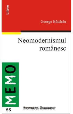 Poza produsului Neomodernismul Romanesc - George Badarau