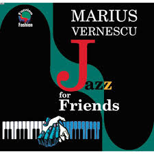 CD Marius Vernescu - Jazz For Friends