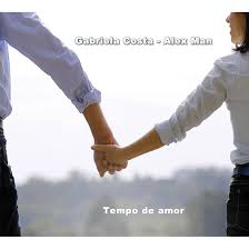 CD Gabriela Costa, Alex Man - Tempo De Amor