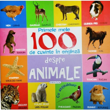 Primele mele 100 de cuvinte in engleza - Despre animale