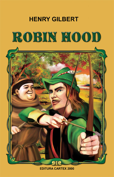 Robin Hood Ed.2015 - Henry Gilbert